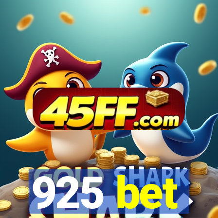 925 bet